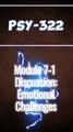 Navigating Emotional Challenges: PSY 322 Module 7-1 Discussion Guide