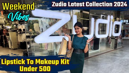 Zudio Summer Collection 2024 Under 500|Zudio Makeup Kit Under 500 |Weekend Vibes With Kritika