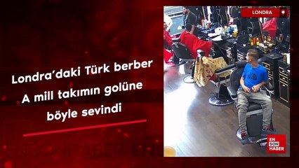 Londra’da bir Türk berber, A Milli Takımımızın Euro 2024'teki gollerine böyle sevindi