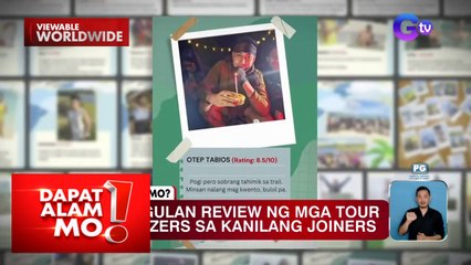 Bardagulan review ng mga tour organizer, good vibes ang hatid online | Dapat Alam Mo!