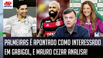 "Se FOR VERDADE e o Palmeiras QUISER LEVAR o Gabigol..." Mauro Cezar faz ANÁLISE sobre o Flamengo!