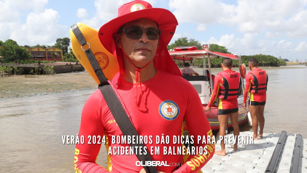 Verão 2024: Bombeiros dão dicas para prevenir acidentes em balneários