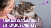 Farmácia capixaba inova em remédios para pets | Histórias Empresariais