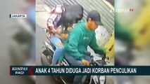 Detik-Detik Bocah 4 Tahun Dibawa Kabur Penculik Terekam Kamera CCTV