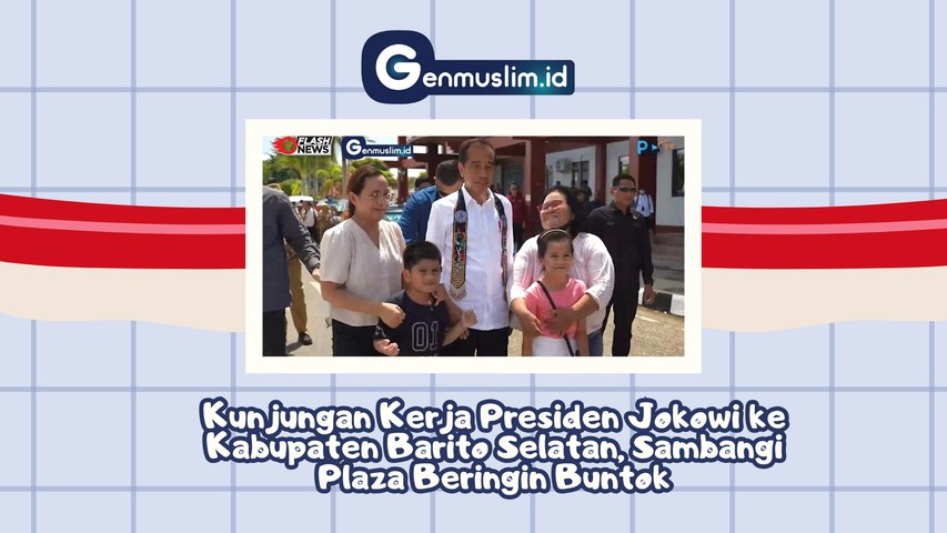 Presiden Jokowi Sambangi Plaza Beringin Buntok, Dalam KUNKER ke Kabupaten Barito Selatan