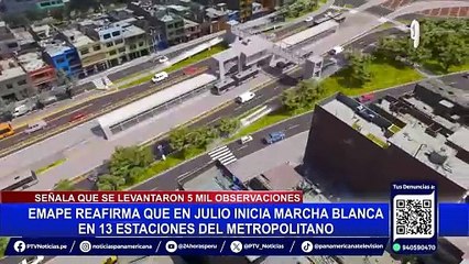 Metropolitano: marcha blanca en 13 nuevas estaciones iniciaría en julio