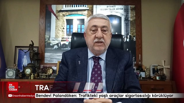 Bendevi Palandöken: Trafikteki yaşlı araçlar sigortasızlığı körüklüyor