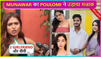 Poulomi Das Makes Of Munawar's Relationship With Ayesha-Nazila, Reacts On His Wedding