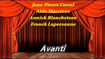 AVANTI  avec Jean-Pierre Cassel, Aldo Maccione & Annick Blancheteau
