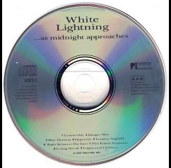 White Lightning – ...As Midnight Approaches/Paradise…At A Price CD2