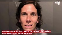 Disparition inquiétante de Laure, une mère de famille au Pays basque