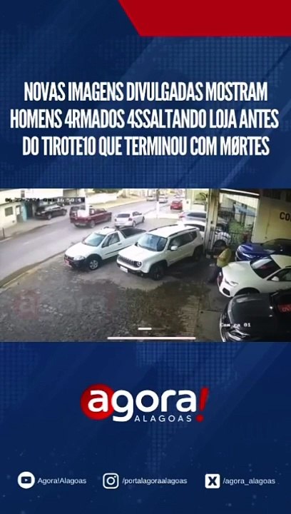 NOVAS IMAGENS DIVULGADAS MOSTRAM HOMENS 4RMADOS ASSALTANDO LOJA ANTES DE TIROT31O QUE TERMINOU COM M*RTES