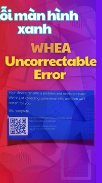 ⚡Lỗi màn hình xanh WHEA Uncorrectable Error #bsod #whea #uncorrectable #lỗimànhìnhxanh #error