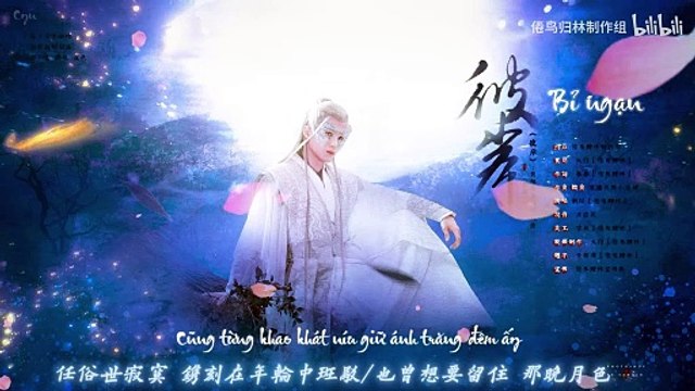 [Vietsub] Bỉ ngạn - Ca khúc do người hâm mộ sáng tác gửi nhân vật Tương Liễu trong Trường Tương Tư