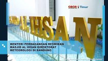 MENTERI PERDAGANGAN RESMIKAN MASJID AL IHSAN DIREKTORAT METEOROLOGI DI BANDUNG