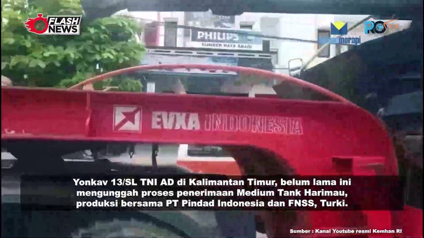 Yonkav 13/SL TNI AD Kalimantan Timur Terima Medium Tank Harimau