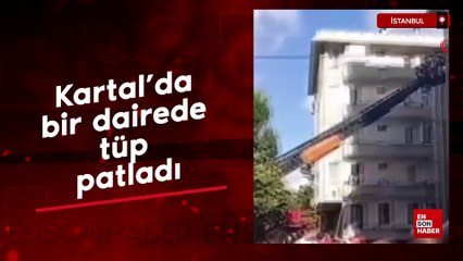 Kartal'da bir dairede tüp patladı