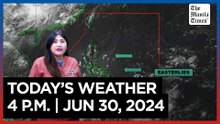Today's Weather, 4 P.M. | Jun. 30, 2024