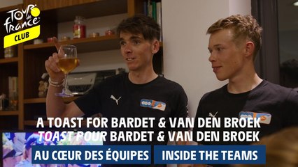 Inside Teams  - A toast for Bardet & Van den Broek