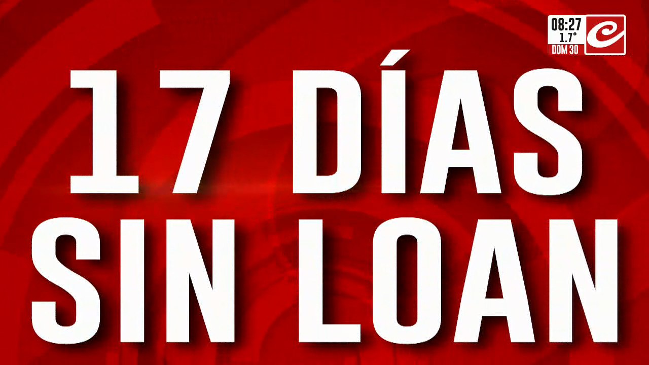 17 días sin Loan: comenzaron los nuevos rastrillajes