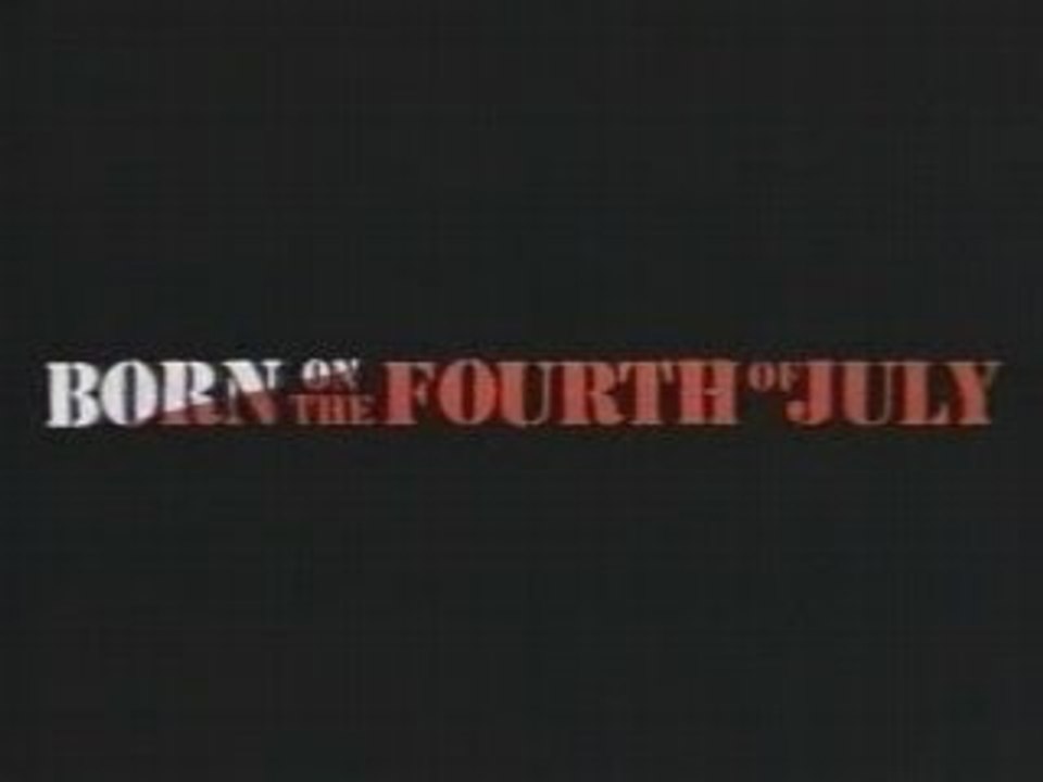 Trailer "Nacido el 4 de Julio"