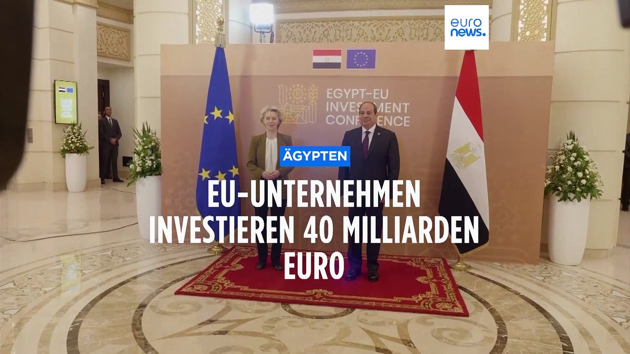 EU-Unternehmen wollen 40 Milliarden Euro in Ägypten investieren