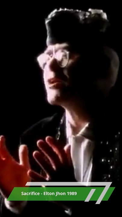Sacrifice - Elton Jhon 1989 (shorts)
