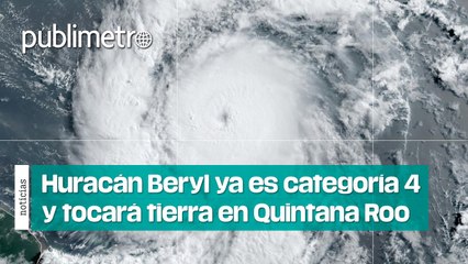 Download Video: Huracán Beryl ya es categoría cuatro y tocará tierra en el estado de Quintana Roo