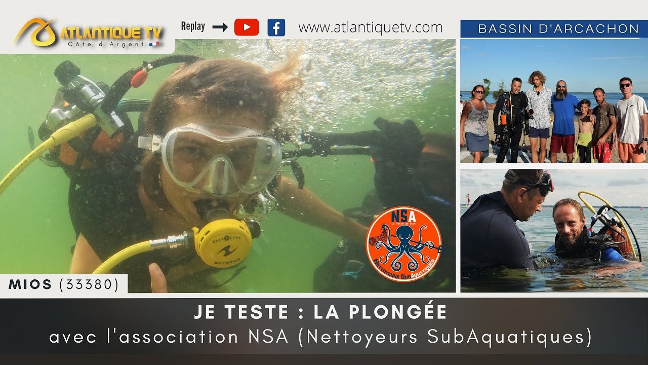 JE TESTE  La plongée avec l'association NSA (Nettoyeurs SubAquatiques)