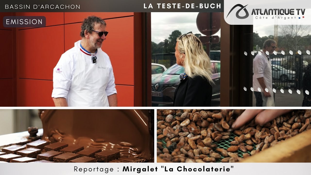 Reportage  Mirgalet La Chocolaterie