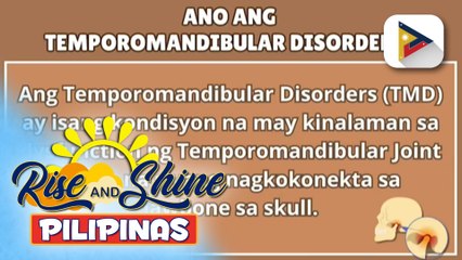 SAY ni DOK | Ano nga ba ang temporomandibular disorders at paano ito nakakaapekto sa ating kalusugan?