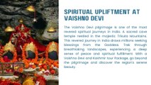 Why Select a Combined Tour Package for Vaishno Devi and Kashmir