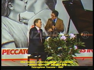 Download Video: Viva l'amore. di Narciso Parigi. Fausto Cigliano live in  Anema e core. Teleregione Toscana  -1982