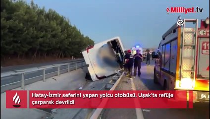 Hatay-İzmir seferini yapan yolcu otobüsü, Uşak'ta devrildi