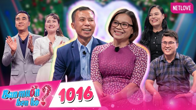 Bạn Muốn Hẹn Hò - Tập 1016