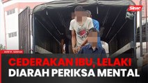 Mahkamah arah lelaki jalani pemeriksaan mental