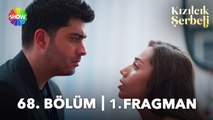 Kızılcık Şerbeti 68. Bölüm 1. Fragmanı | 