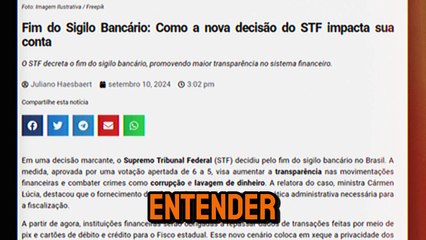 SUA PRIVACIDADE FINANCEIRA NÃO EXISTE MAIS! O STF DECIDIU!