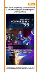 Usia 77 tahun raih Sarjana Muda dalam Pengajian Undang-Undang