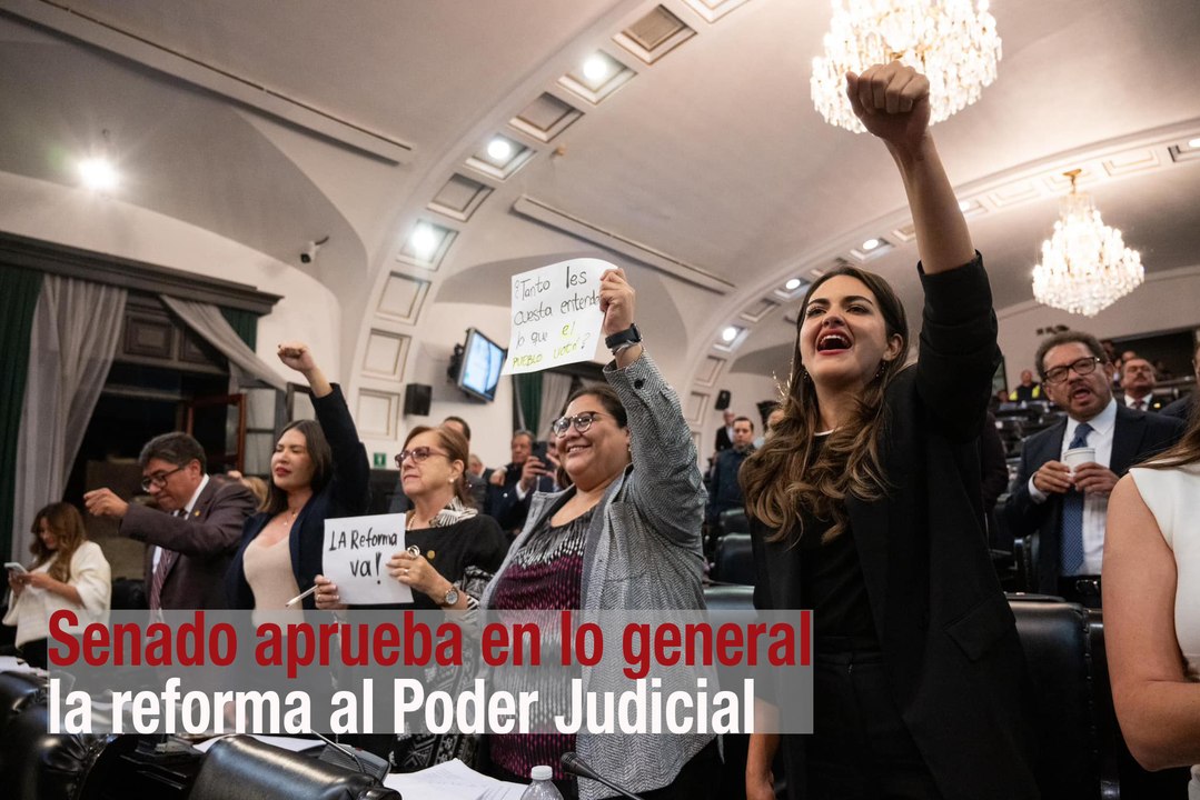 Senado aprueba en lo general la reforma al Poder Judicial