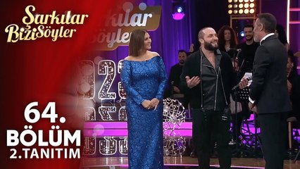 Şarkılar Bizi Söyler 64.Bölüm 2.Tanıtım