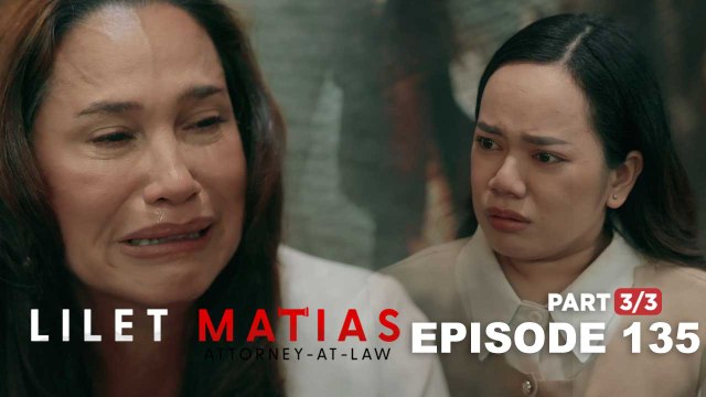 Lilet Matias, Attorney-At-Law: Lilet, nagbuhos ng sama ng loob kay Meredith (Episode 135 - Part 3/3)