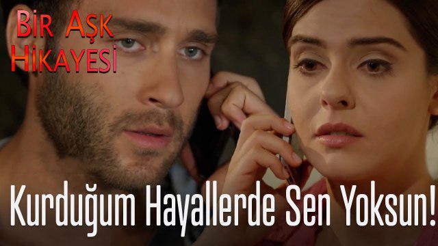 Kurduğum hayallerde sen yoksun! - Bir Aşk Hikayesi