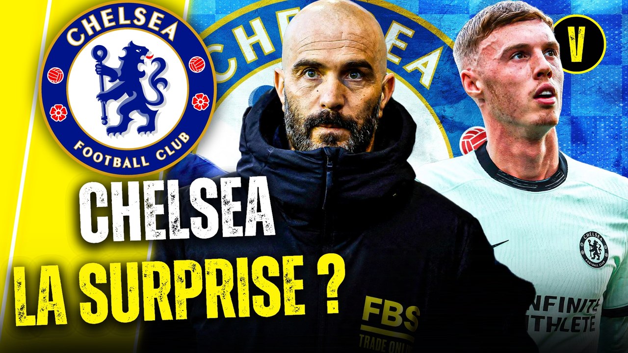  ET SI CHELSEA SURPRENAIT TOUT LE MONDE ?