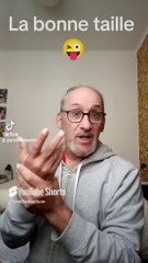 La bonne taille, les bonnes mensurations ?