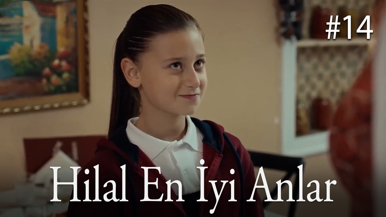 Hilal En İyi Anlar #14