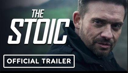The Stoic | Official Trailer - Scott Wright, Rocci-Boy Williams, Jason Flemyng
