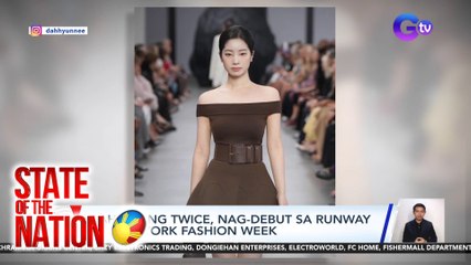 Dahyun ng TWICE, nag-debut sa runway sa New York Fashion Week | SONA