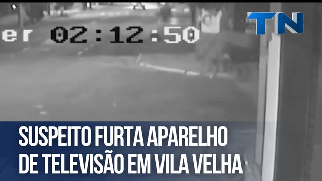 Suspeito furta aparelho de televisão em Vila Velha