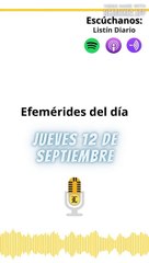 Efemérides Jueves 12 de Septiembre 2024